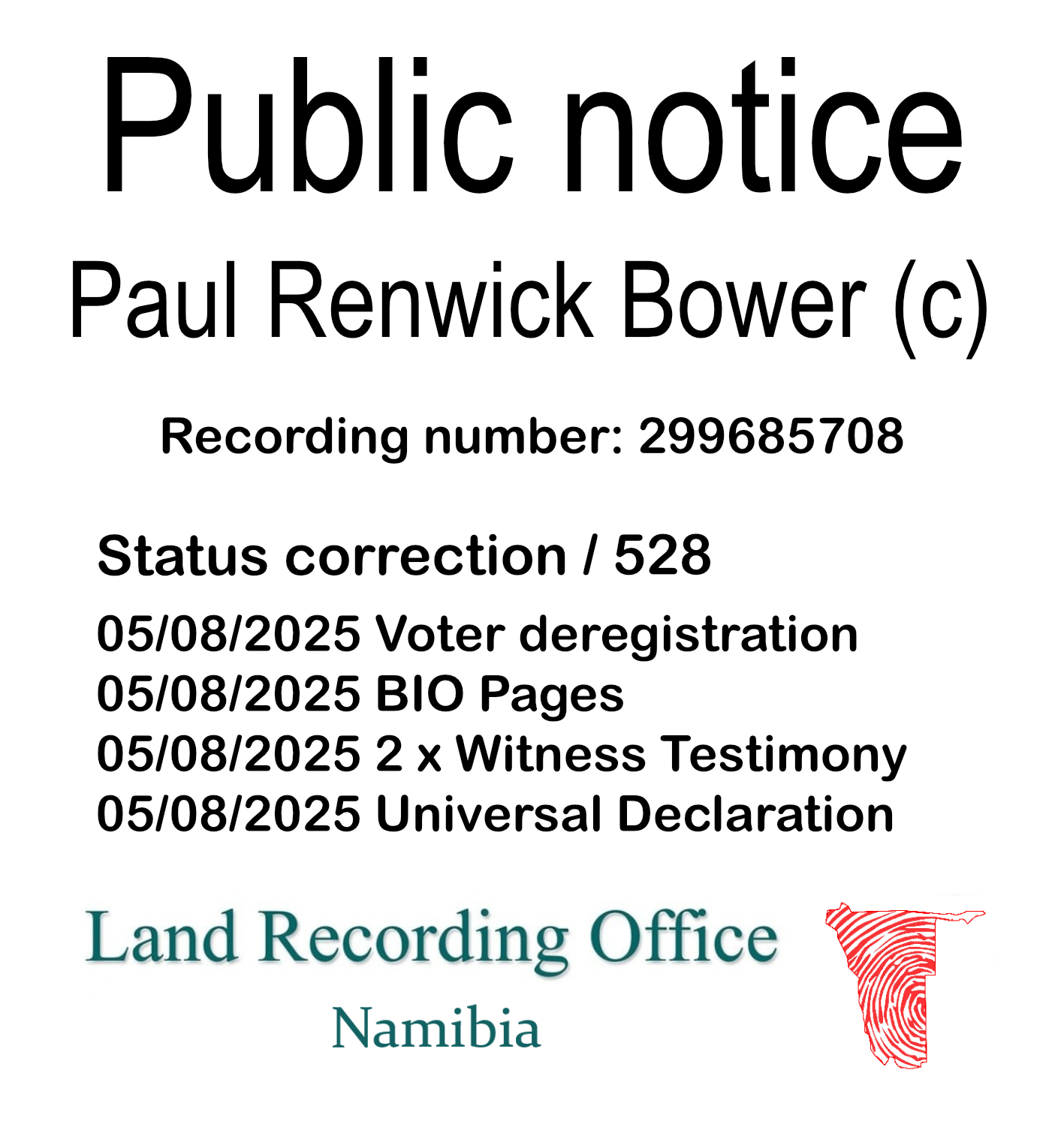 Public notice Paul Renwick Bower (c) Recording number 299685708